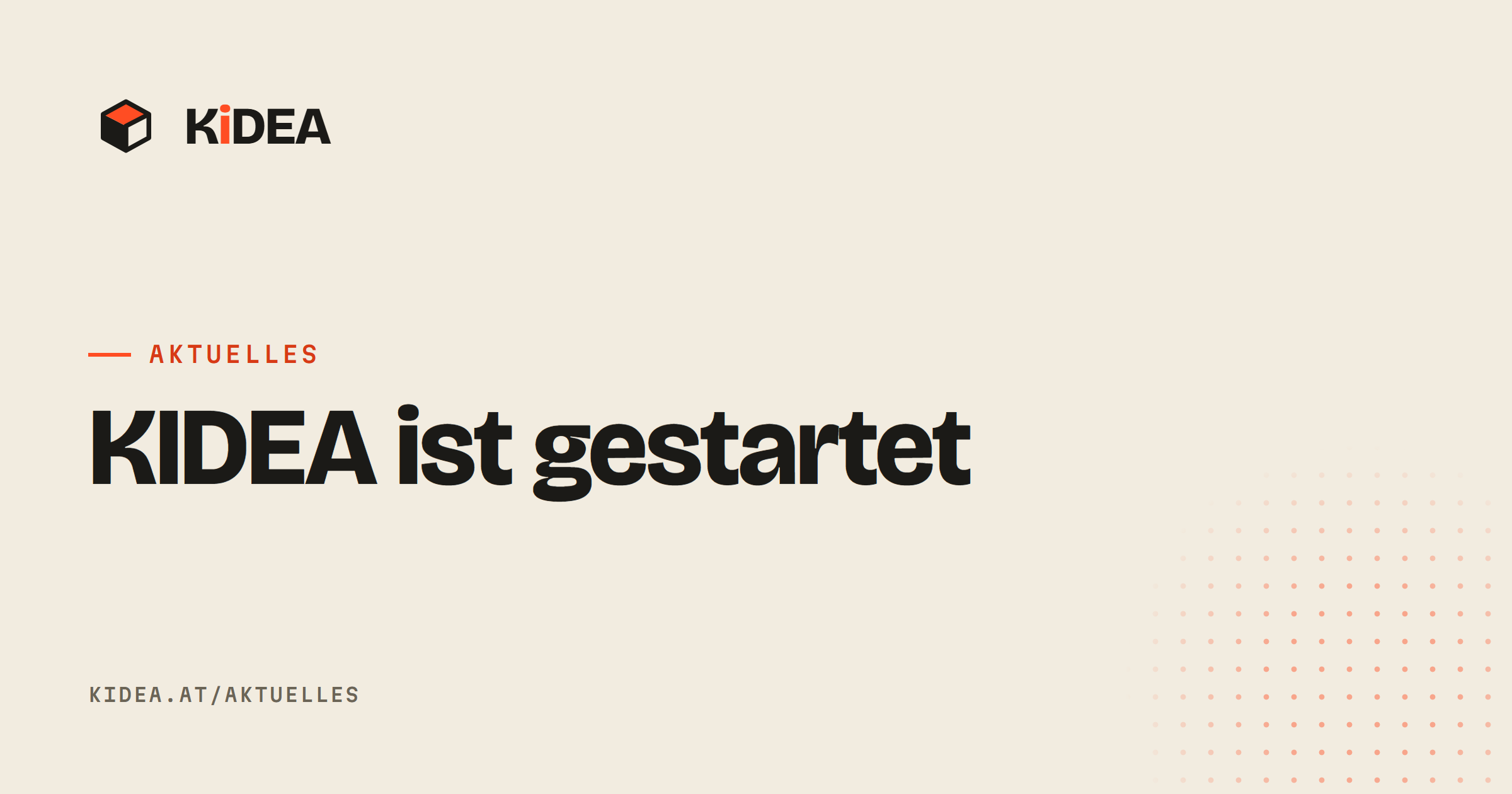 KIDEA ist gestartet